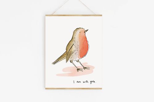 I Am With You Robin Art Print